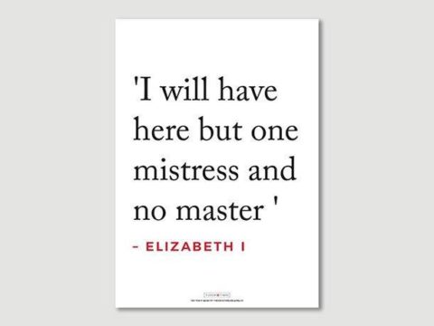 Poster: Elizabeth I Quote 